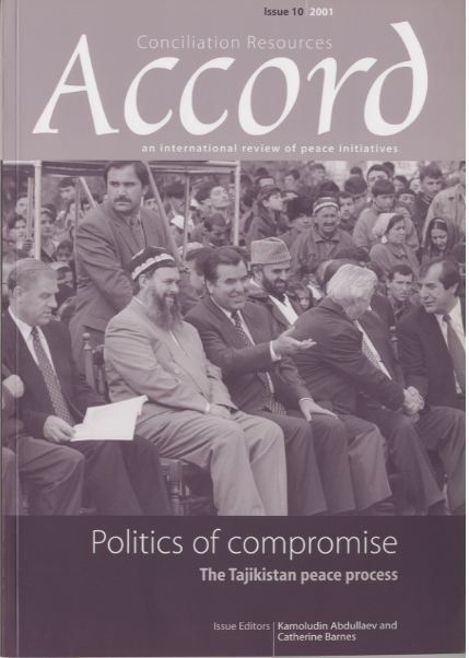 The Tajik civil war: Causes and dynamics | Conciliation Resources